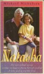 Nicholson, Michael - Natasha -  verhaal van een verslaggever die een Servisch weeskind de kans geeft op een beter leven