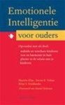 Elias, Tobias & Friedlander - EMOTIONELE INTELLIGENTIE VOOR OUDERS