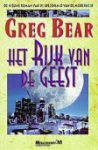 G. Bear - Het rijk van de geest - Auteur: Greg Bear