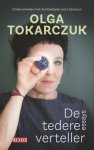 Olga Tokarczuk - De Tedere Verteller