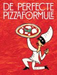 Stefan Tibben; Elkin Coppoolse - De Perfecte Pizza Formule