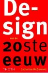 McDermott, Catherine - Design van de 20ste eeuw