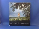 Onder redactie, Schelhaas Mr. H. e.a - Molens in Overijssel, Overijssel 71/72