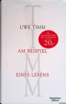 Timm, Uwe - Am Beispiel eines Lebens. Autobiografische Schriften