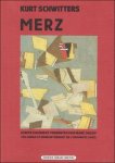 Kurt Schwitters, M. Dachy - Merz : Ecrits