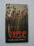red. - Vrede terwijl er geen vrede is.