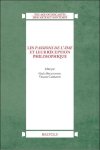 Giulia Belgioioso, Vincent Carraud (eds) - Passions de l'âme et leur réception philosophique