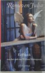 Ed Frank 147790, William Shakespeare 12432 - Romeo en Julia naar het stuk van William Shakespeare