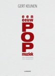 Gert Keunen - Een eeuw popmuziek - van Crooners tot Dubstep
