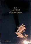 Neytzell de Wilde, C. - Een Mary Gold als verjaardagscadeau: Aquarellen en schetsen, 1942-1945