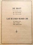 Lennep, Henriette van: - Die Braut für Frauenstimme und Klavier (Rainer Maria Rilke). Laat de luiken geloken zijn (J.H. Leopold)