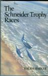 Barker, Ralph - The Schneider Trophy Races