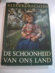 F.W.S. van Thienen - De schoonheid van ons land, land en volk, Klederdrachten