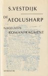 Simon Vestdijk - De  aeolusharp: Nagelaten romanfragment