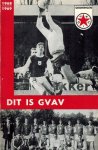  - Dit is GVAV 1968-1969 -Onze noordelijke eredivisieclub in woord en beeld