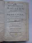 - Euangelisch magazijn, of gemengde bijdraagen, ter bevordering van kennis en beöeffening der Godlijke waarheden; eerste deel. - Euangelisch magazijn, of gemengde bijdraagen, ter bevordering van kennis en beöeffening der Godlijke waarheden; eerste deel.