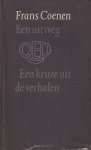 Coenen, Frans - Een uitweg. Een keuze uit de verhalen Coenen, Frans - Een uitweg. Een keuze uit de verhalen
