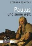 Stephen Tomkins - Paulus und seine Welt