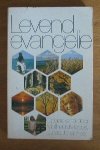 Onbekend - Levend evangelie - opgetekend door Mattheüs, Marcus, Lucas & Johannes