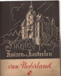  - Huizen en Kasteelen van Nederland.