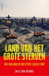 Joris Van Bladel - Land van het grote sterven