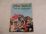 Foster, Harold R - jan de rooij - Prins Valiant 30 - Arn als gijzelaar