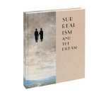 Jiménez, José, Ades, Dawn, Sebbag, Georges - Surrealism and the Dream