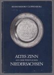 H Ottenjann - Altes Zinn aus dem westlichen Niedersachsen; Sammlung Museumsdorf Cloppenburg, Freilichtmuseum bäuerlicher Kulturdenkmale Niedersachsens; Ausstellungskatalog des Museumsdorfes, hrsg. von H.Ottenjann; bearb. von Th.Kohlmann