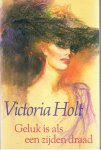 Holt, Victoria - Geluk is als een zijden draad
