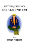 Talbot, Bryan - Het verhaal van een slechte rat