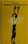 Z. Kolitz - Josl Rakover wendt zich tot God