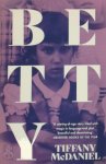 McDaniel, Tiffany - Betty The International Bestseller