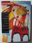 LUCEBERT - Lucebert schilder - dichter