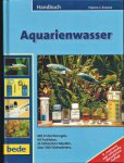 Krause, Hanns-J. - Handbuch Aquarienwasser