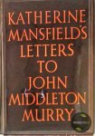 Murry, John Middleton, Editor - Katherine Mansfield's Letters to John Middleton Murry : 1913-1922