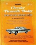 Glenn, H.T. - Glenn's Chrysler Plymouth Dodge Tune-Up and Repair Guide For the Barracuda, Belvedere, Challenger, Charger, Coronet, Dart, Demon, Desoto, Duster, Fury, GTX, Imperial, Lancer, Monaco, Newport, Polara, Road Runner, R/T, Satellite, Suburban, Supe...