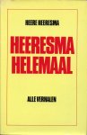Heeresma, Heere - Heeresma Helemaal. Alle verhalen (met gedrukte opdracht van de schrijver)