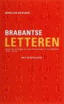 M. van der Heijden - Brabantse letteren letterkundig leven in en rond Noord-Brabant in de negentiende en twintigste eeuw