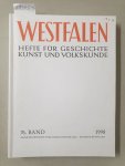 Verein für Geschichte und Altertumskunde Westfalens (Hrsg.): - Westfalen : 76. Band : 1998 :