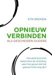 Kita Bronda - Opnieuw Verbinden als gescheiden ouders