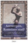 Jan M.F. Van Reeth - Antwerpen, Romeinse stad?