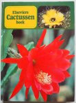 Bravenboer, S.K. - Elseviers cactussen boek met 200 kleurenfoto`s