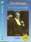 Hermans, Toon  .. Foto's omslag en binnenwerk Will Dekkers - Verhalen uit mijn leven