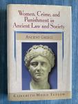 Tetlow, Elisabeth Meier - Women, Crime and Punishment in Ancient Law and Society. Volume 2, Greece.
