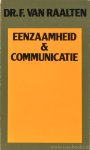 RAALTEN, F. VAN - Eenzaamheid & communicatie.