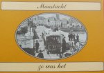W. Lem - Maastricht zo was het