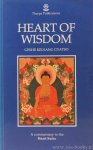 KELSANG GYATSO, G. - Heart of wisdom. A commentary to the Heart Sutra.