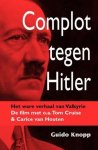 Guido Knopp, G. Knopp - Complot tegen Hitler