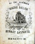 Gáspár, Bernát: - Uj évi ajándék. 6 magyar dallam [[Neujahrsgeschenk. 6 ungarische Melodien].