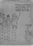 Crane, Walter - This little pig, His Picture Book, Containing This little Pig; The Fairy Ship; King Luckieboy